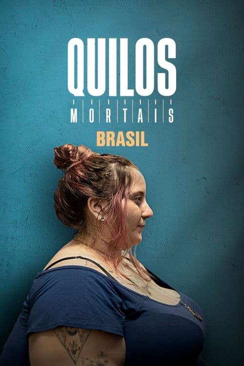 My 600-lb Life: Brazil
