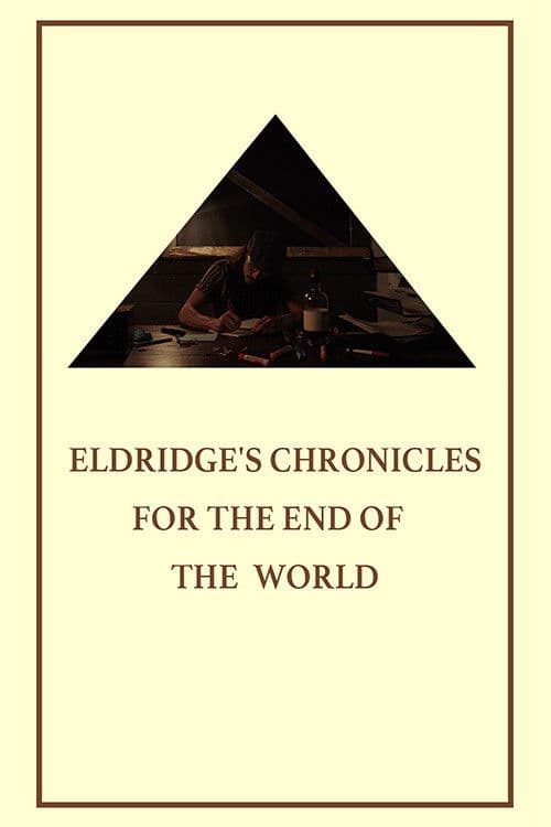 Eldridge's Chronicles for the End of the World
