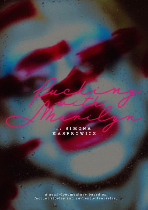 Fucking with Marilyn