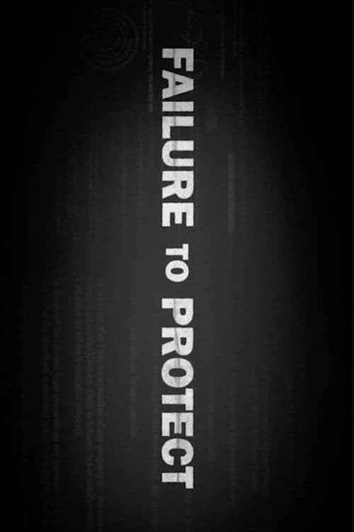 Failure to Protect