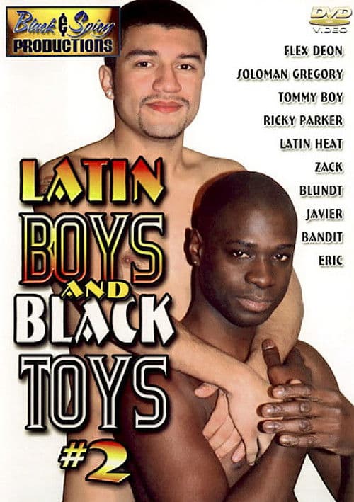 Latin Boys and Black Toys 2