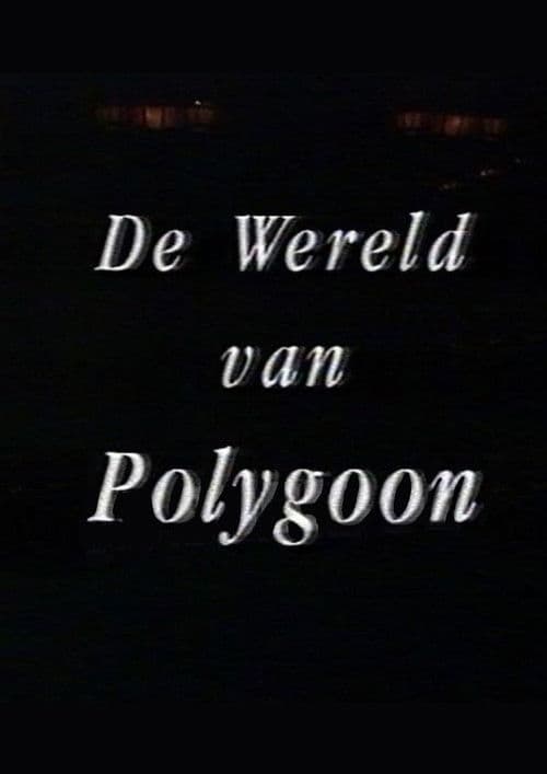 De Wereld van Polygoon