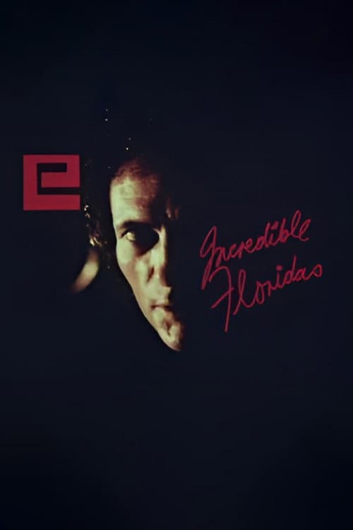 Incredible Floridas