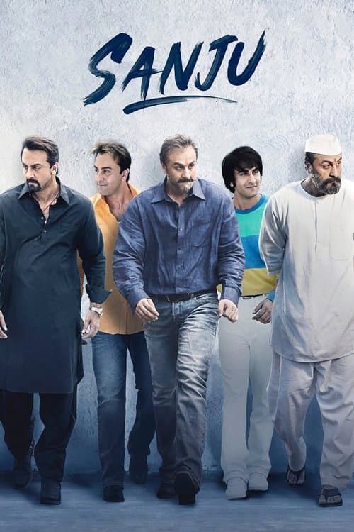 Sanju – Povestea unui star bollywoodian
