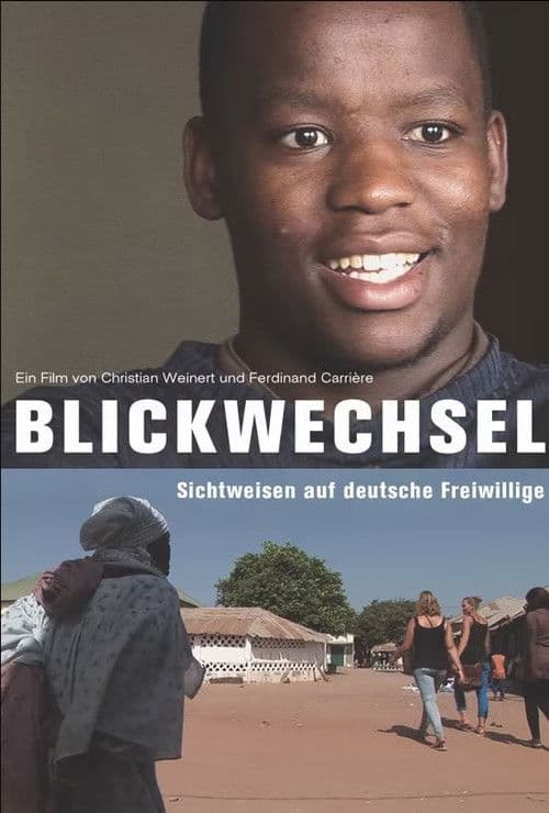 Blickwechsel – Sichtweisen auf deutsche Freiwillige