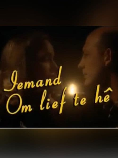 Iemand Om Lief Te Hê