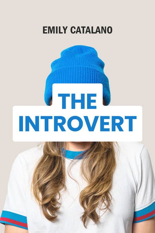 Emily Catalano: The Introvert