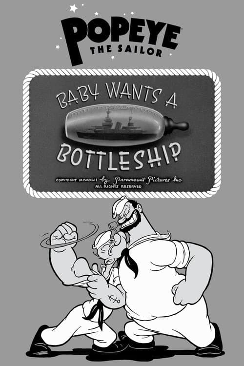 Baby Wants a Bottleship