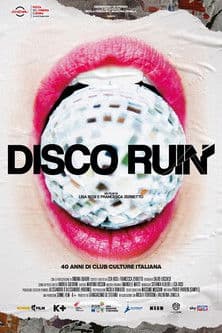 Disco Ruin - 40 anni di club culture italiana