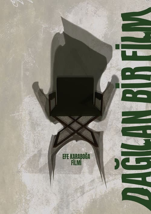 Dağılan Bir Film