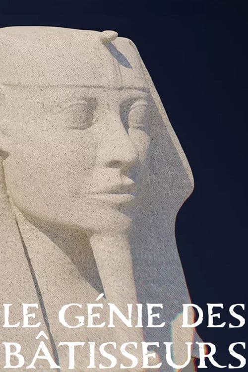 Le génie des bâtisseurs
