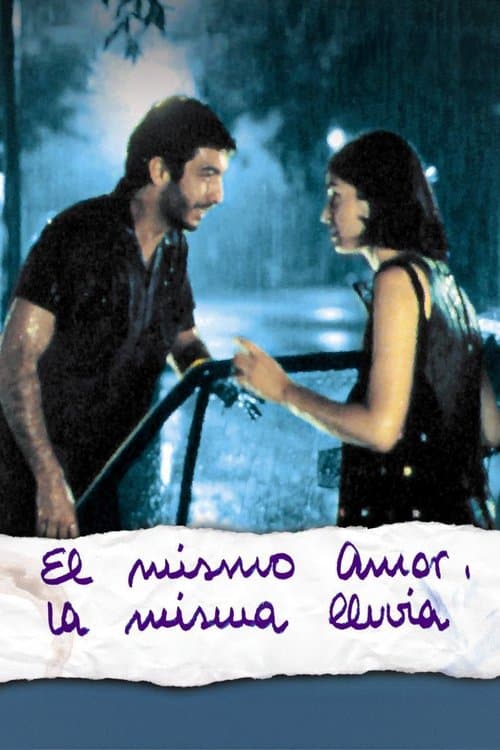 El mismo amor, la misma lluvia