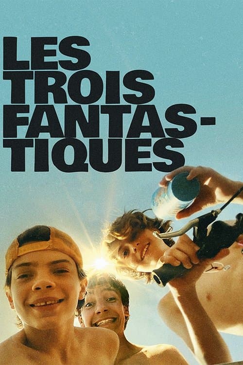 Les Trois Fantastiques