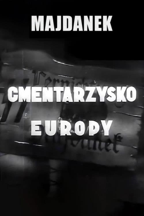 Majdanek: cmentarzysko Europy