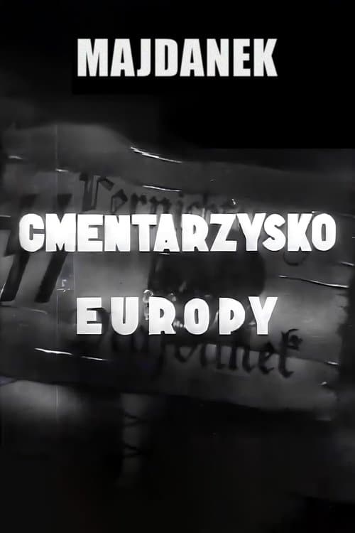 Majdanek: cmentarzysko Europy