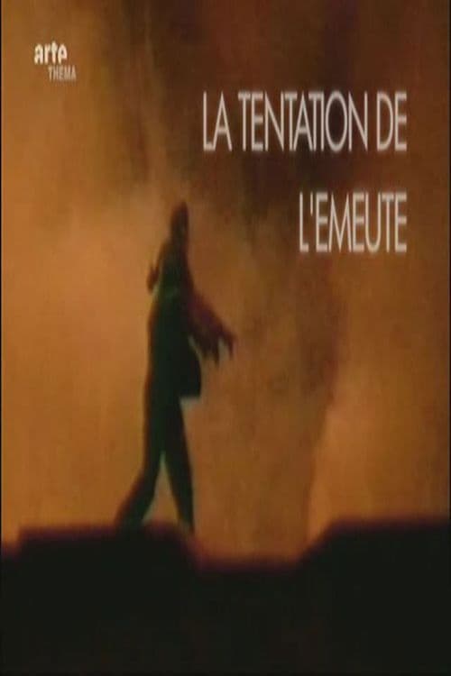 La tentation de l'émeute