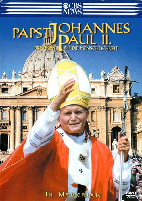 Pope John Paul II: Builder of Bridges