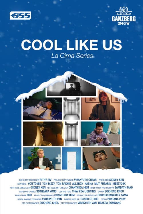 Cool Like Us: La Cima Series