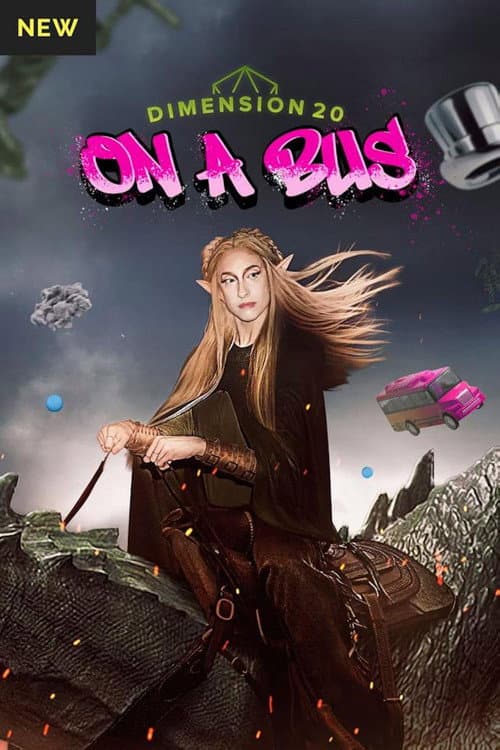 Dimension 20: On a Bus