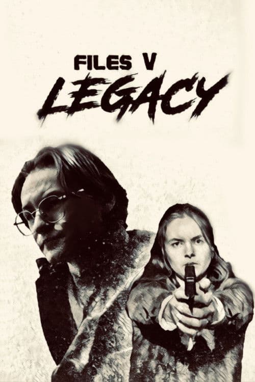 files V: Legacy