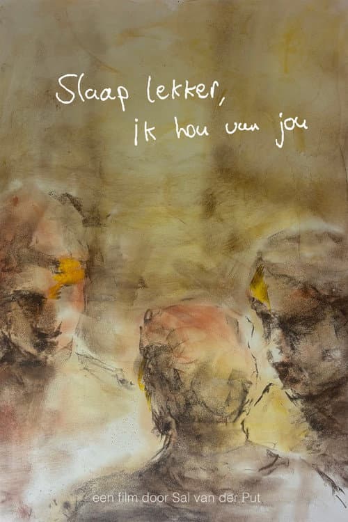 Slaap lekker, ik hou van jou