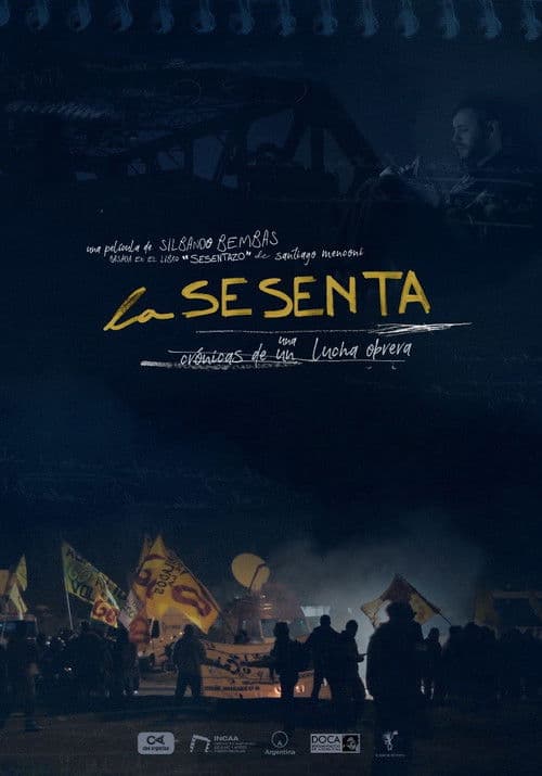 La sesenta: Crónicas de una lucha obrera