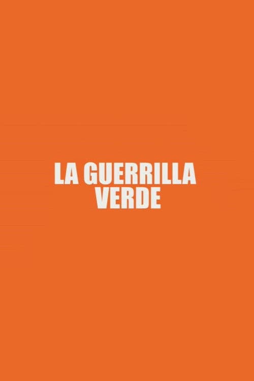La Guerrilla Verde