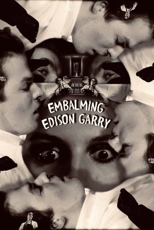 Embalming Edison Garry