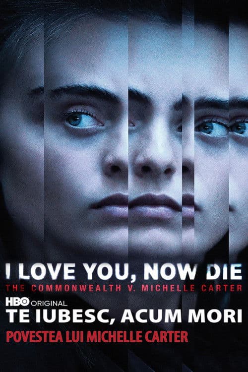 I Love You, Now Die: The Commonwealth v. Michelle Carter