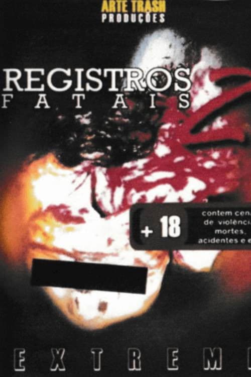 Registros Fatais 2: Extreme!