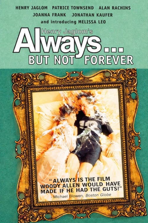 Always … But Not Forever