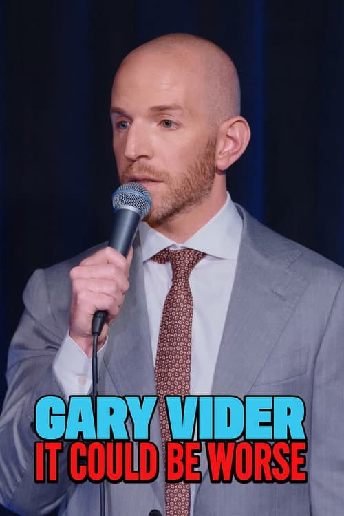 Gary Vider: It Could Be Worse