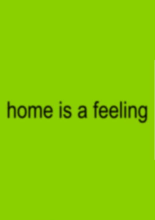 home is a feeling