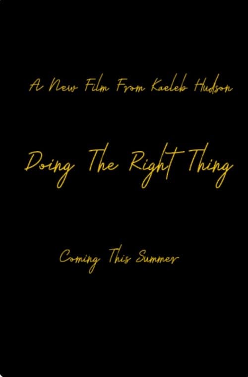 Doing The Right Thing