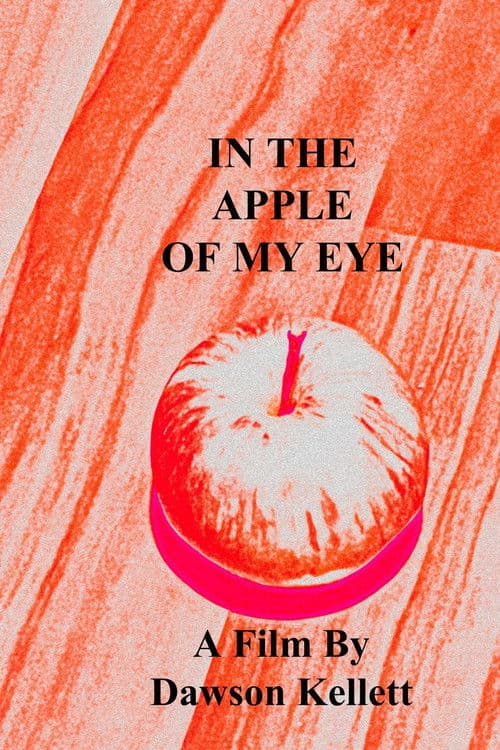 In The Apple Of My Eye