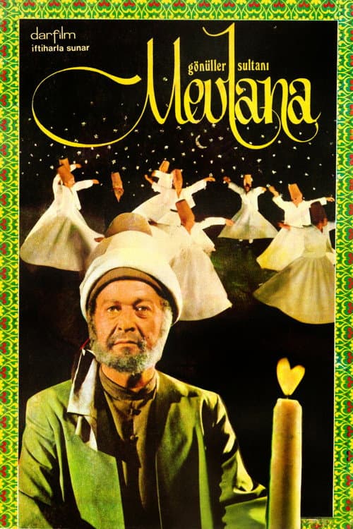 Gönüller Sultanı: Mevlana