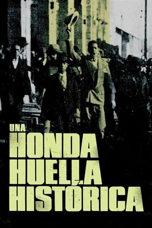 Una Honda Huella Histórica