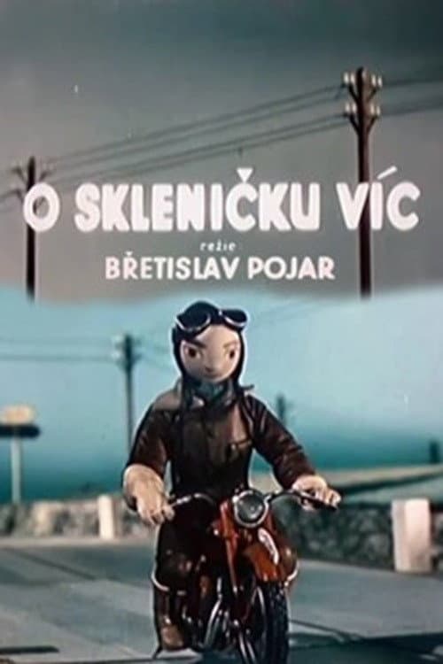 O skleničku víc