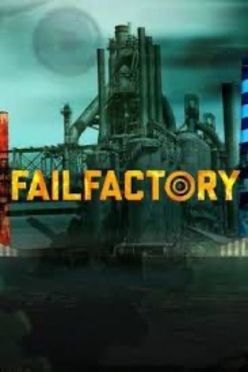 Failfactory