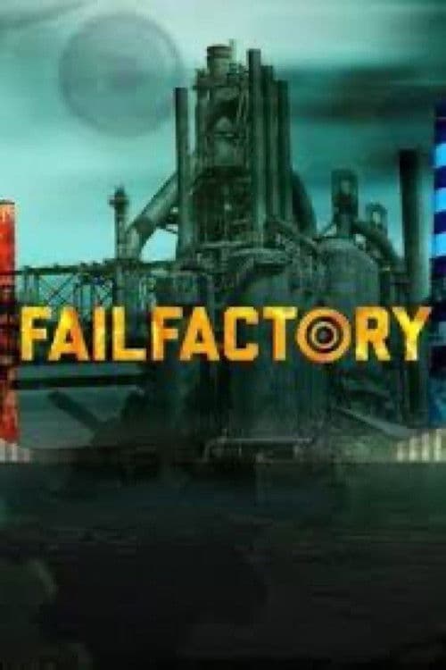 Failfactory