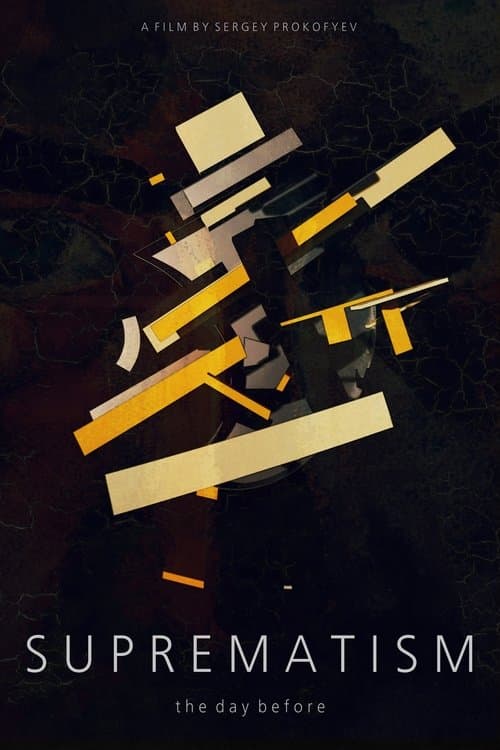 SUPREMATISM. The Day Before