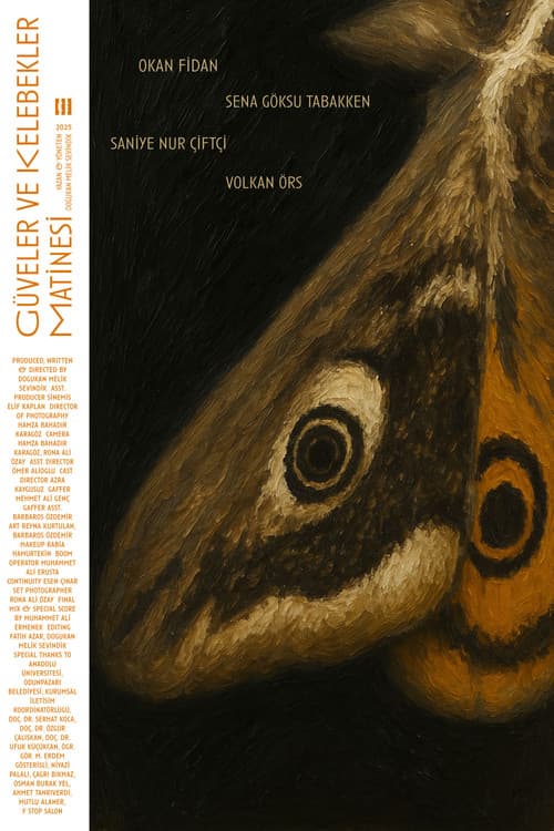 Güveler ve Kelebekler Matinesi