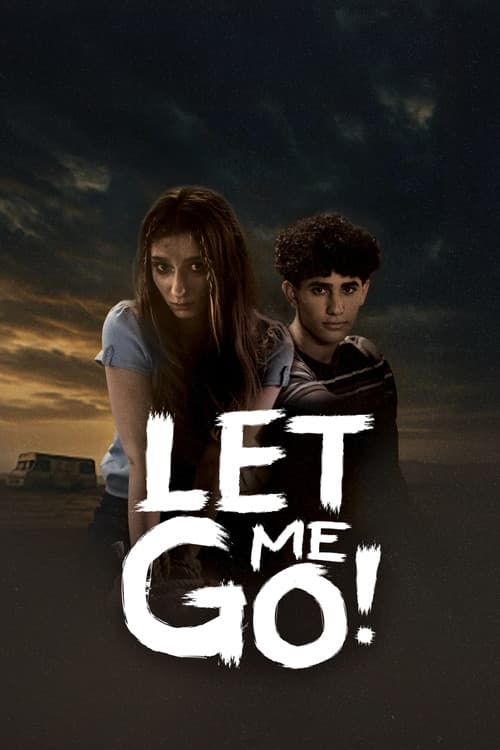 Let Me Go!