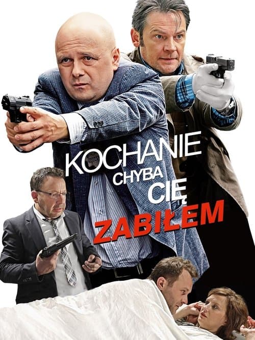 Kochanie, chyba cię zabiłem