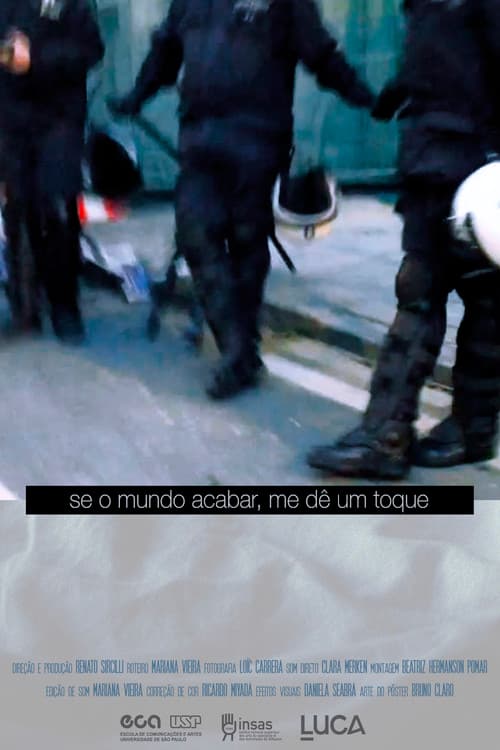 Se o Mundo Acabar, Me Dê Um Toque