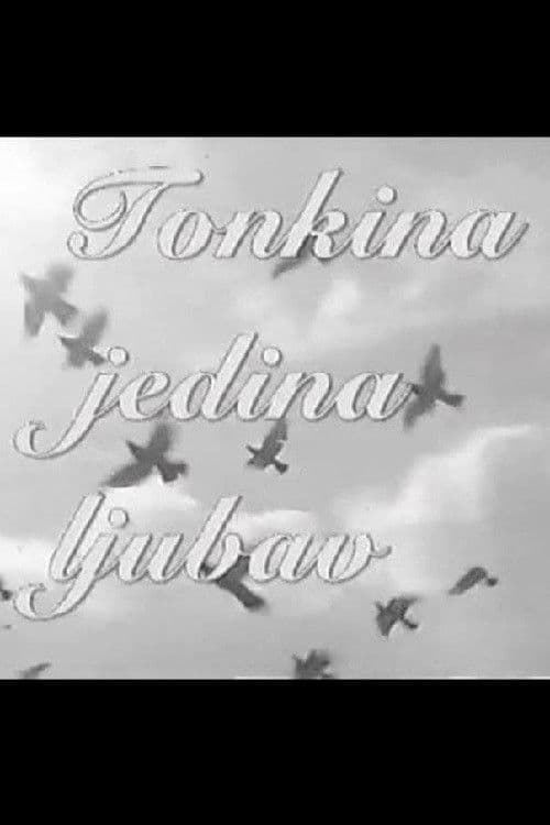 Tonkina jedna ljubav