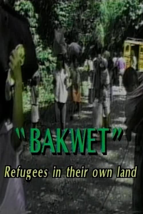 Bakwet: Refugees in Their Own Land