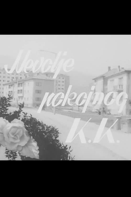 Невољите на покојникот К.К.