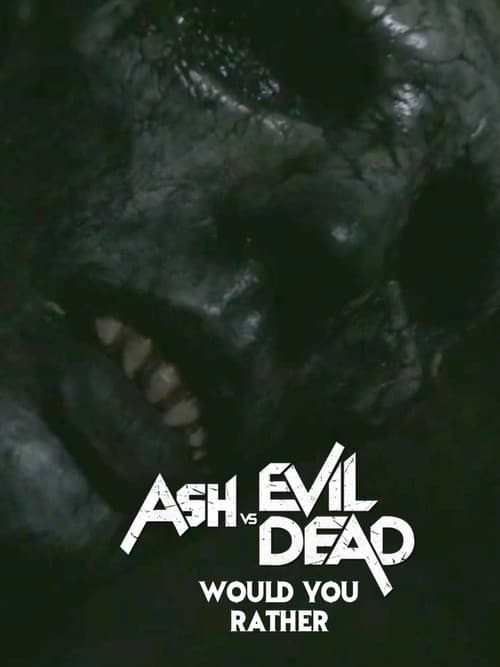 Ash vs Evil Dead: Would You Rather