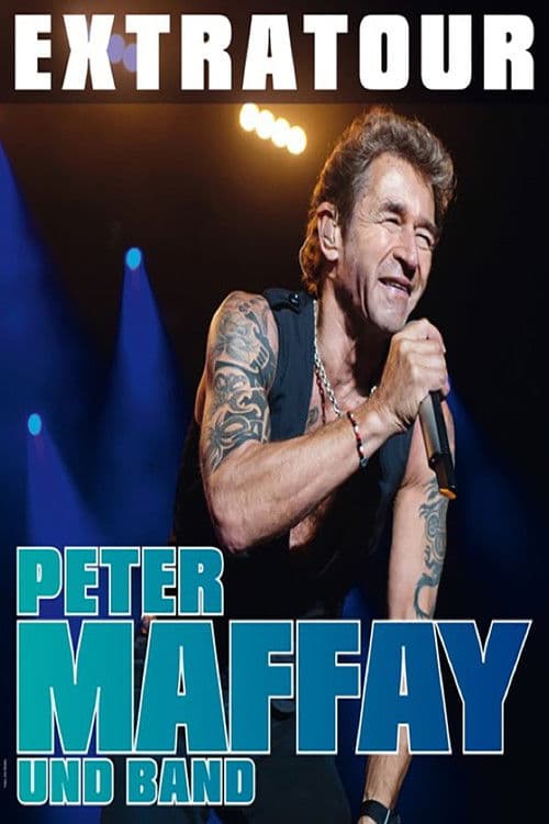 Peter Maffay: Extratour Live 2013 - Loreley